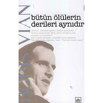 Bütün Ölülerin Derileri Aynıdır Boris Vian