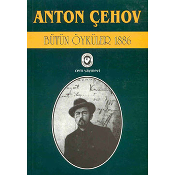 Bütün Öyküler 3 (1886) Anton Pavloviç Çehov