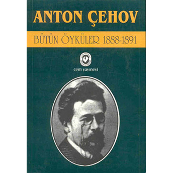 Bütün Öyküler 5 (1888-1891) Anton Pavloviç Çehov