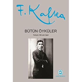 Bütün Öyküler - Franz Kafka (Ciltli) Franz Kafka