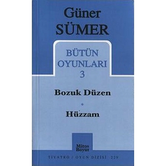 Bütün Oyunları 3: Bozuk Düzen / Hüzzam