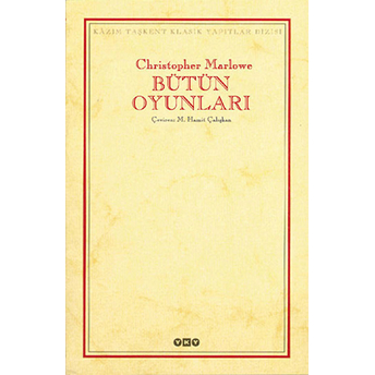 Bütün Oyunları - Christopher Marlowe Christopher Marlowe