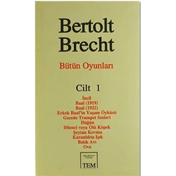 Bütün Oyunları Cilt: 1 Bertolt Brecht