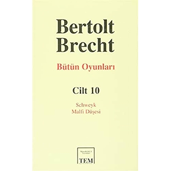 Bütün Oyunları Cilt 10 Bertolt Brecht