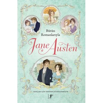 Bütün Romanlarıyla Jane Austen Jane Austen