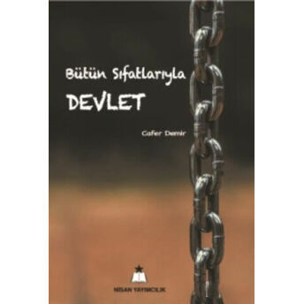 Bütün Sıfatlarııyla Devlet Cafer Demir