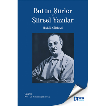 Bütün Şiirler Ve Şiirsel Yazılar Halil Cibran