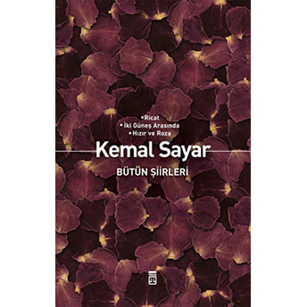 Bütün Şiirleri Kemal Sayar