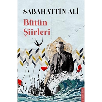 Bütün Şiirleri Sabahattin Ali