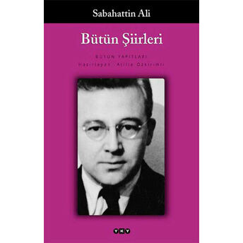 Bütün Şiirleri Sabahattin Ali Sabahattin Ali