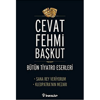 Bütün Tiyatro Eserleri Cevat Fehmi Başkut