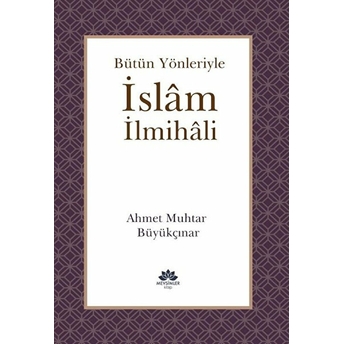 Bütün Yönleriyle Islam Ilmihali Kolektif