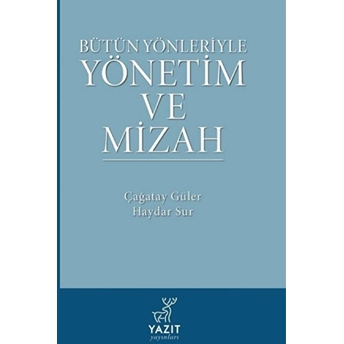 Bütün Yönleriyle Yönetim Ve Mizah Çağatay Güler - Haydar Sur