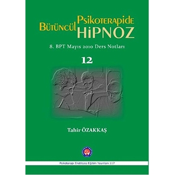 Bütüncül Psikoterapide Hipnoz