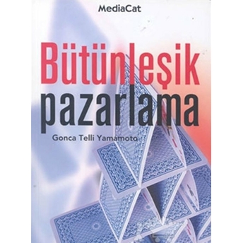 Bütünleşik Pazarlama Işletme Anlayışında Yeni Bir Boyut Gonca Telli Yamamoto