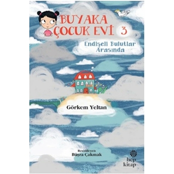 Buyaka Çocuk Evi Endişeli Bulutlar Arasında Görkem Yeltan