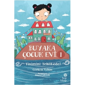 Buyaka Çocuk Evi Tinimini Tehlikede Görkem Yeltan