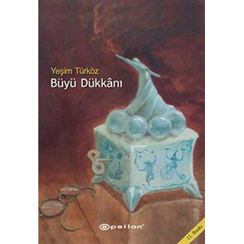 Büyü Dükkanı Yeşim Türköz