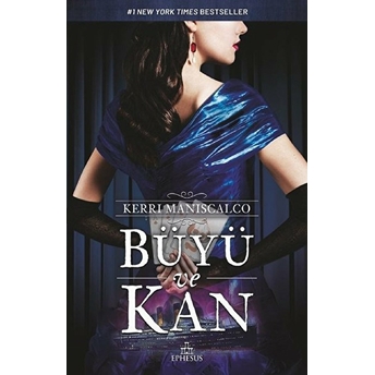 Büyü Ve Kan - Ciltsiz Kerri Maniscalco