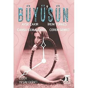 Büyü'Sün Ayşe Çakır