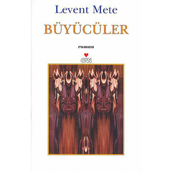 Büyücüler Levent Mete