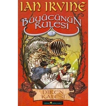 Büyücünün Kulesi 1. Kitap Diken Kalesi Ian Irvine