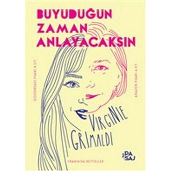 Büyüdüğün Zaman Anlayacaksın Virginie Grimaldi