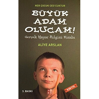 Büyük Adam Olucam Aliye Arslan