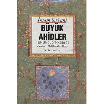 Büyük Ahidler (Ciltli) Imam-I Şa'rani