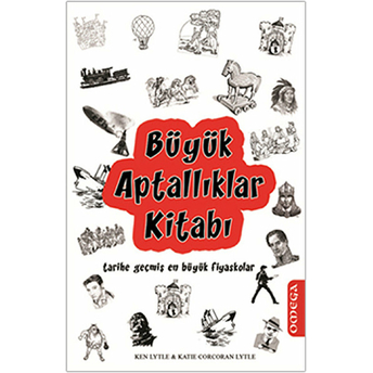 Büyük Aptallıklar Kitabı Ken Lytle