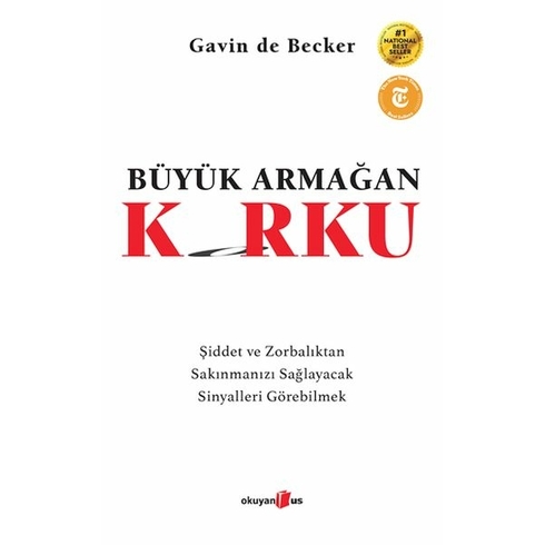 Büyük Armağan : Korku Gavin De Becker