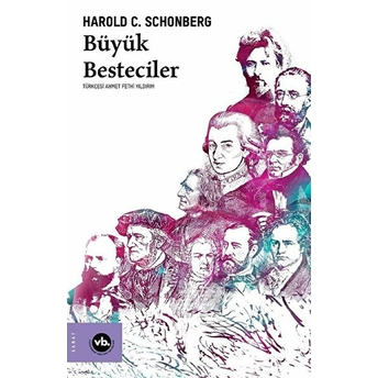 Büyük Besteciler Harold C. Schonberg