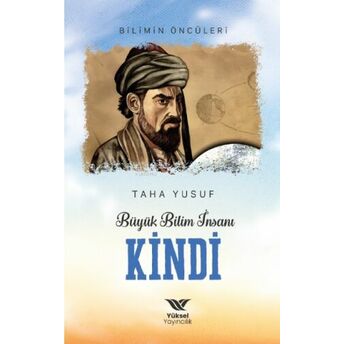 Büyük Bilim Insanı Kindi Taha Yusuf