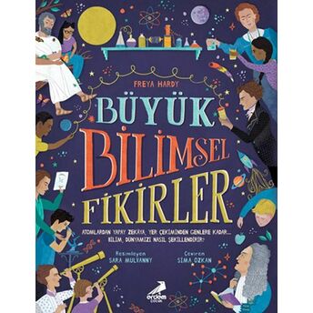 Büyük Bilimsel Fikirler Freya Hardy