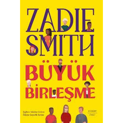 Büyük Birleşme Zadie Smith