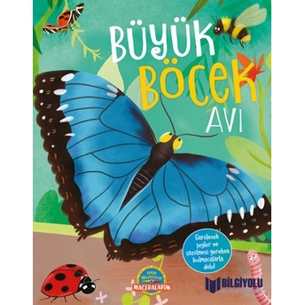 Büyük Böcek Avı (Ciltli) Camilla De La Bedoyere