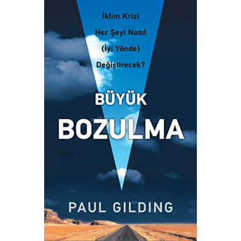 Büyük Bozulma Paul Gilding