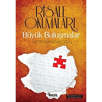 Büyük Buluşmalar - Risale Okumaları Metin Karabaşoğlu