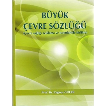 Büyük Çevre Sözlüğü (Ciltli) Çağatay Güler