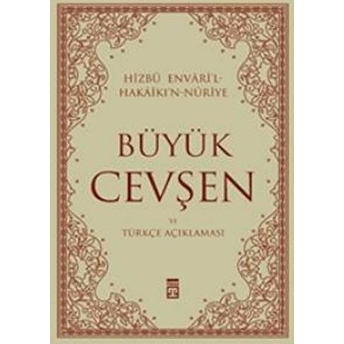 Büyük Cevşen Ve Türkçe Açıklaması Kolektif,Derleme Derleme