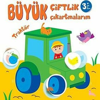 Büyük Çiftlik Çıkartmalarım - Traktör Gamze Tuncel Demir