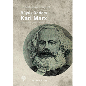 Büyük Dedem Karl Marx Robert-Jean Longuet