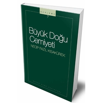 Büyük Doğu Cemiyeti Necip Fazıl Kısakürek