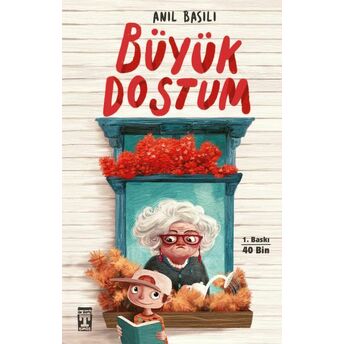 Büyük Dostum Anıl Basılı