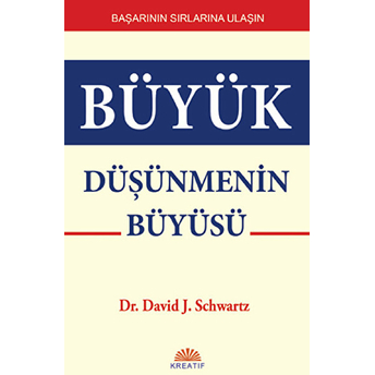 Büyük Düşünmenin Büyüsü David J. Schwartz