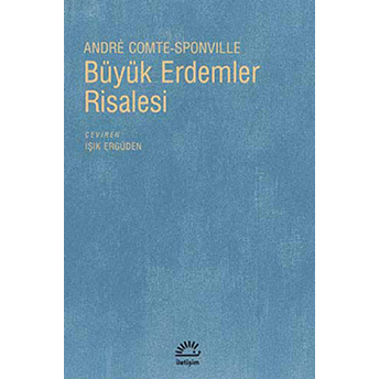 Büyük Erdemler Risalesi Andre Comte Sponville