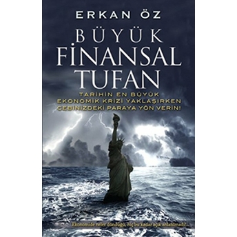 Büyük Finansal Tufan Erkan Öz