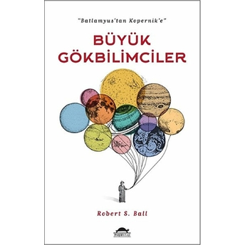 Büyük Gökbilimciler Robert S. Ball