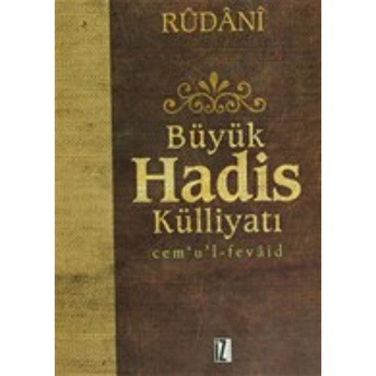 Büyük Hadis Külliyatı 1. Cilt Kolektif