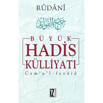 Büyük Hadis Külliyatı 3.Cilt Ciltli Rûdanî